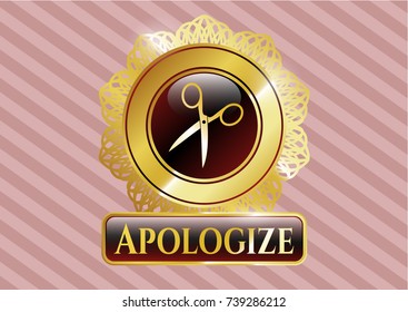  Gold emblem or badge with scissors icon and Apologize text inside