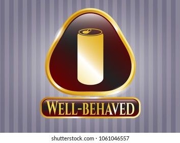   Gold emblem or badge with soda can icon and Well-behaved text inside