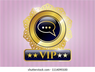   Gold emblem or badge with speech bubble icon and VIP text inside