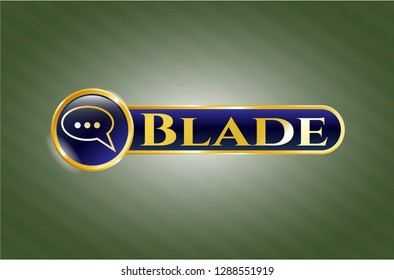  Gold emblem or badge with speech bubble icon and Blade text inside