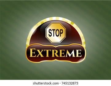  Gold emblem or badge with stop icon and Extreme text inside