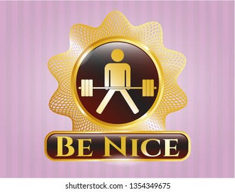  Gold emblem or badge with sumo deadlift icon and Be Nice text inside