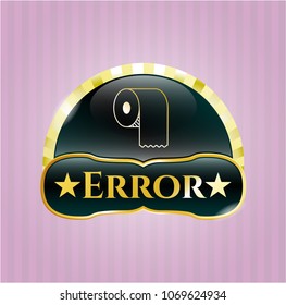   Gold emblem or badge with toilet paper icon and Error text inside