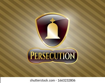  Gold emblem or badge with tombstone icon and Persecution text inside