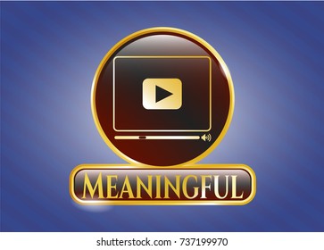 Gold emblem or badge with video player icon and Meaningful text inside