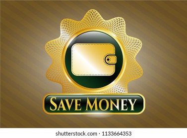  Gold emblem or badge with wallet icon and Save Money text inside