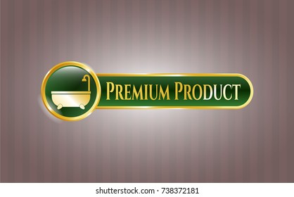  Gold emblem with bathtub icon and Premium Product text inside