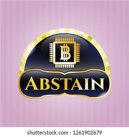  Gold emblem with bitcoin chip (cryptocurrency mining concept) icon and Abstain text inside