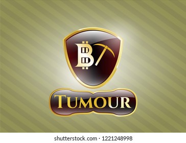  Gold emblem with bitcoin mining icon and Tumour text inside