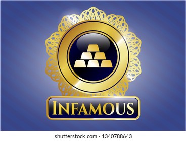  Gold emblem with gold bullion icon and Infamous text inside