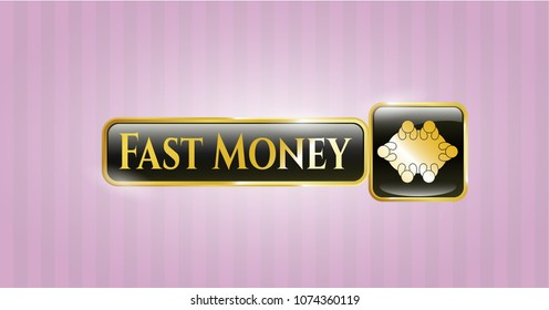   Gold emblem with business meeting teamwork icon and Fast Money text inside