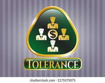 Gold emblem with business teamwork and money icon and Tolerance text inside