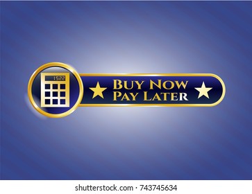  Gold emblem with calculator icon and Buy Now Pay Later text inside