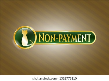  Gold emblem with cat icon and Non-payment text inside