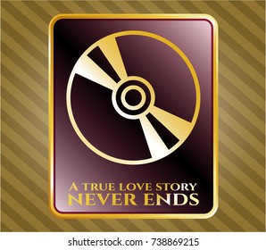  Gold emblem with CD or DVD disc icon and A true love story never ends text inside
