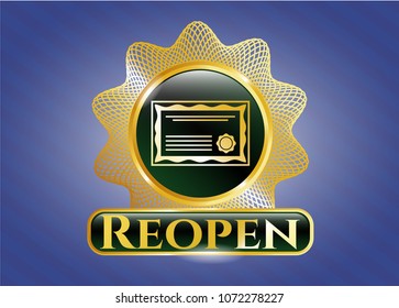  Gold emblem with certificate icon and Reopen text inside