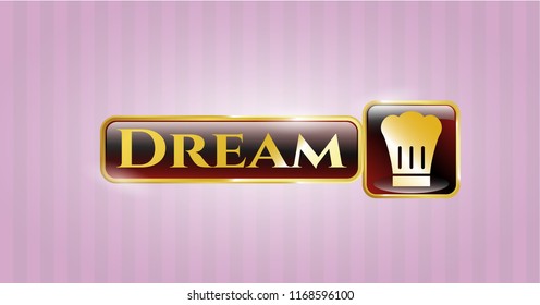  Gold emblem with chef hat icon and Dream text inside