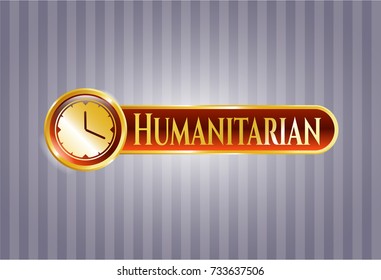  Gold emblem with clock, time icon and Humanitarian text inside