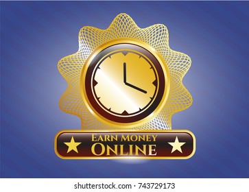  Gold emblem with clock, time icon and Earn Money Online text inside
