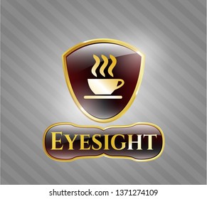  Gold emblem with coffee cup icon and Eyesight text inside