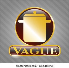  Gold emblem with cooking pot icon and Vague text inside