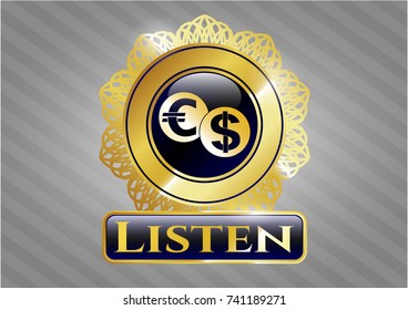  Gold emblem with currency exchange icon and Listen text inside