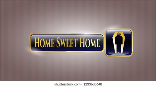  Gold emblem with dead man in his coffin icon and Home Sweet Home text inside