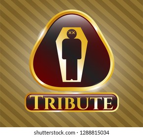  Gold emblem with dead man in his coffin icon and Tribute text inside