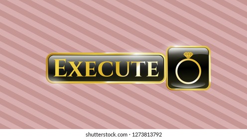  Gold emblem with diamond ring icon and Execute text inside