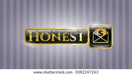  Gold emblem with envelope with paper with money symbol inside icon and Honest text inside