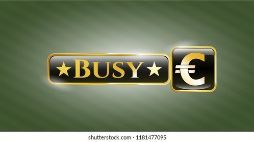  Gold emblem with euro icon and Busy text inside