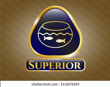  Gold emblem with fishbowl with fish icon and Superior text inside
