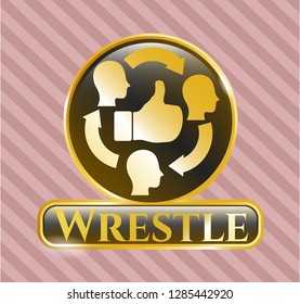  Gold emblem with good customer feedback icon and Wrestle text inside