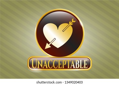  Gold emblem with heart with arrow icon and Unacceptable text inside