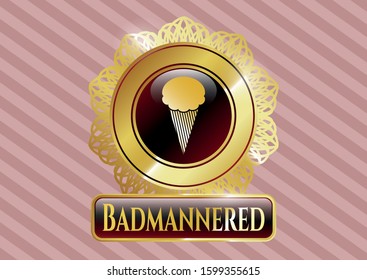  Gold emblem with ice cream icon and Badmannered text inside