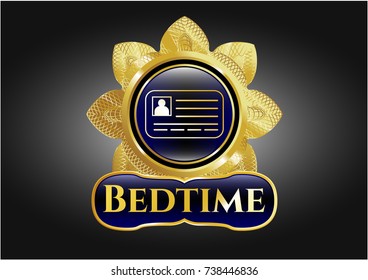  Gold emblem with identification card icon and Bedtime text inside
