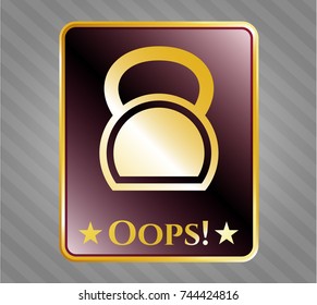  Gold emblem with kettlebell icon and Oops! text inside