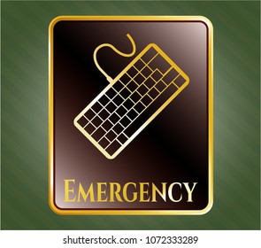   Gold emblem with keyboard icon and Emergency text inside