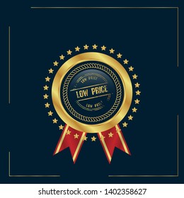 Gold emblem with low price text. low price text with golden font. low price - luxury gold emblem,label,seal,sticker or tag. emblem with ribbons