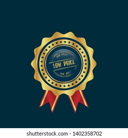 Gold emblem with low price text. low price text with golden font. low price - luxury gold emblem,label,seal,sticker or tag. emblem with ribbons