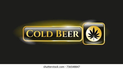  Gold emblem with marijuana leaf icon and Cold Beer text inside