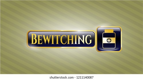  Gold emblem with medicine bottle icon and Bewitching text inside