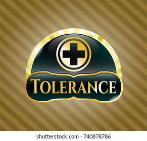 Gold emblem with medicine icon and Tolerance text inside