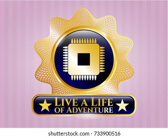  Gold emblem with microchip, microprocessor icon and Live a Life of Adventure text inside