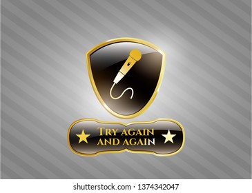  Gold emblem with microphone icon and Try again and again text inside