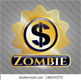  Gold emblem with money icon and Zombie text inside