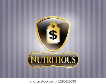  Gold emblem with money tag icon and Nutritious text inside
