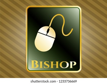  Gold emblem with mouse icon and Bishop text inside