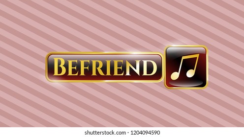  Gold emblem with musical note icon and Befriend text inside