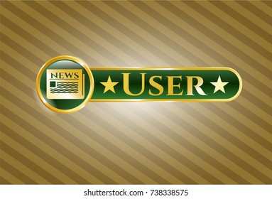  Gold emblem with newspaper icon and User text inside
